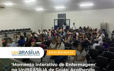 ‘Momento Interativo de Enfermagem’ no UniBRASÍLIA de Goiás: Acolhendo e Celebrando o Cuidar